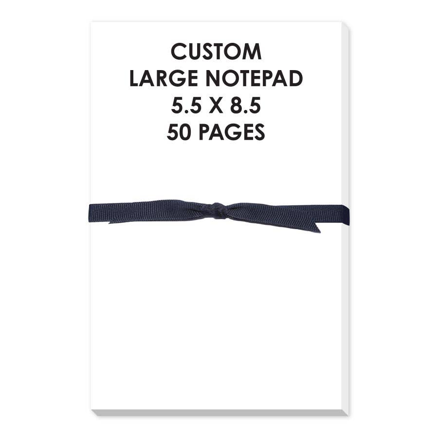 CUSTOM LARGE NOTEPAD