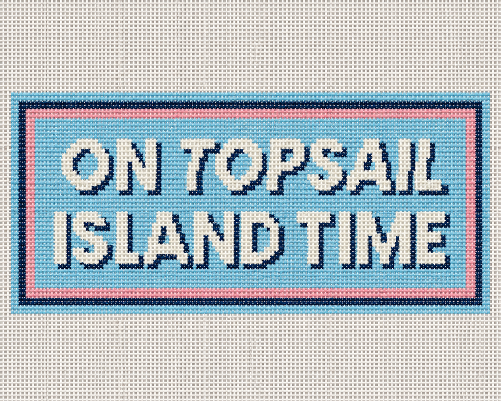 On Topsail Island Time Needlepoint Canvas