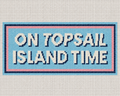 On Topsail Island Time Needlepoint Canvas